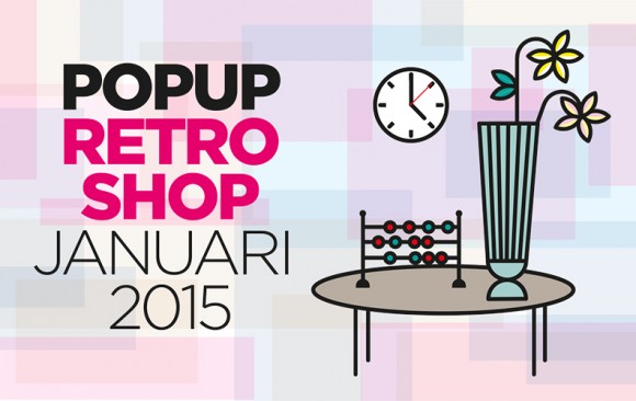 POPUP Retroshop <br>december 2014–januari 2015</br>